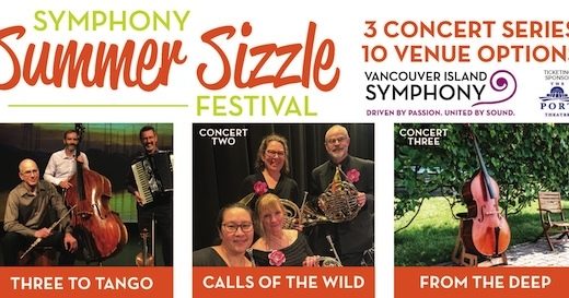 Vancouver Island Symphony’s Summer Sizzle Festival