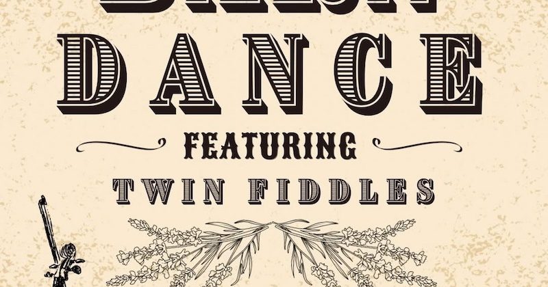 Arbutus Meadows Barn Dance Featuring Twin Fiddles