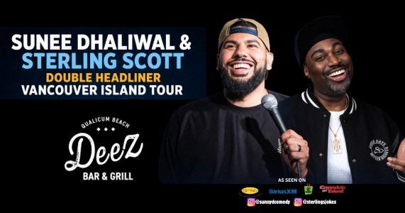 Comedy Night w/ Sunee Dhaliwal & Sterling Scott at Deez