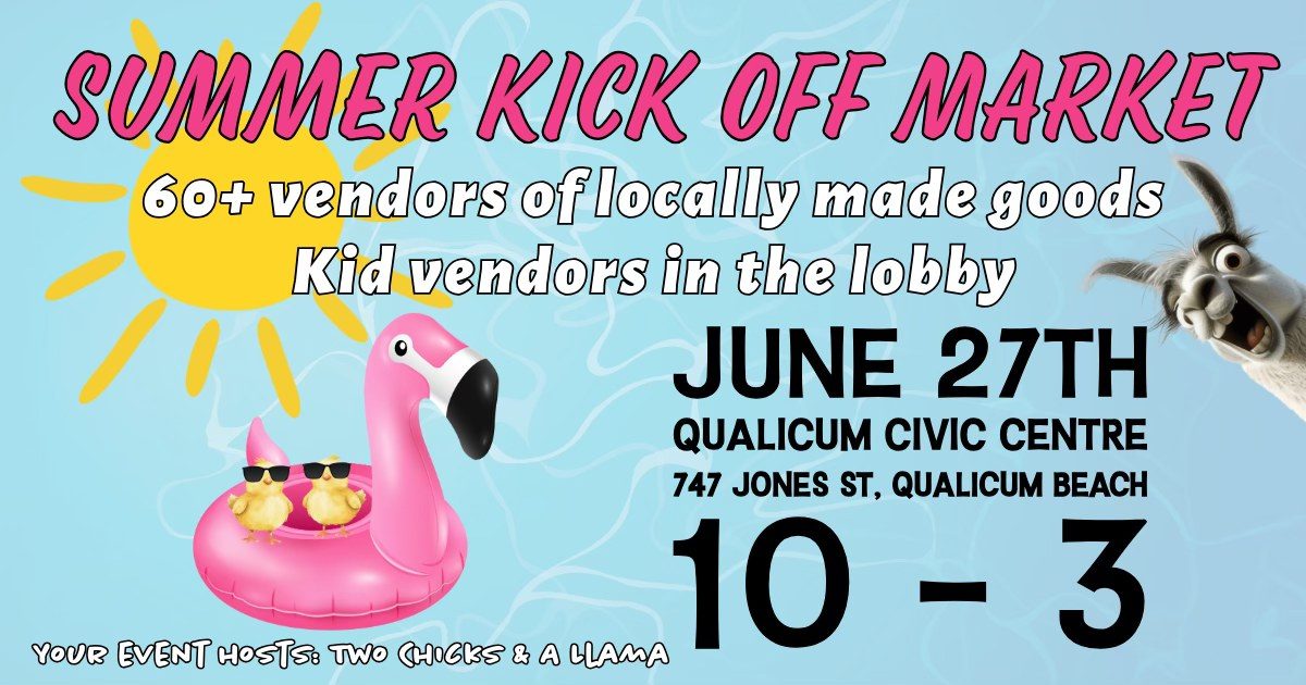 Summer Kick Off Market by Two Chicks and a Llama