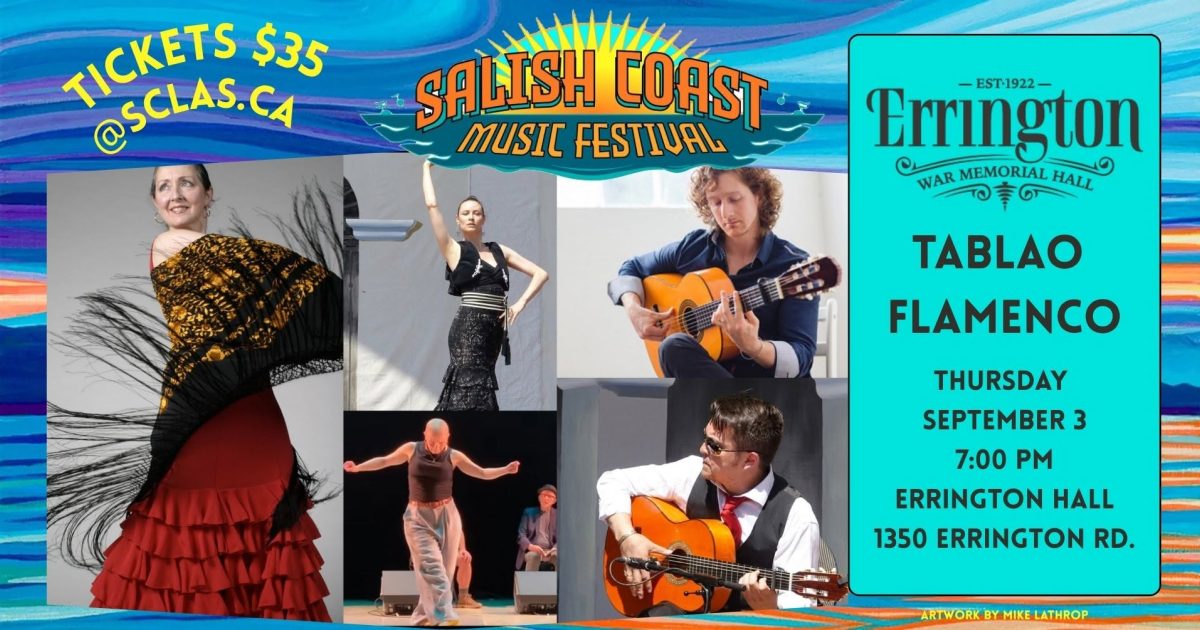 Salish Coast Music Festival - Tablao Flamenco at Errington Hall